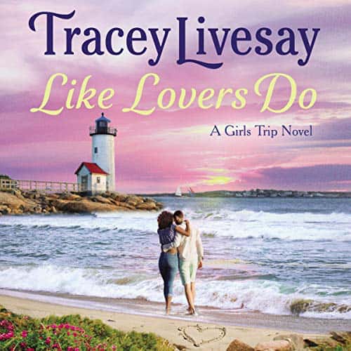 Like Lovers Do audiobook by Tracey Livesay